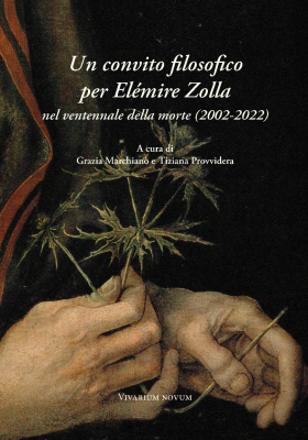 Un convito filosofico per Elémire Zolla nel ventennale della morte (2002-2022)